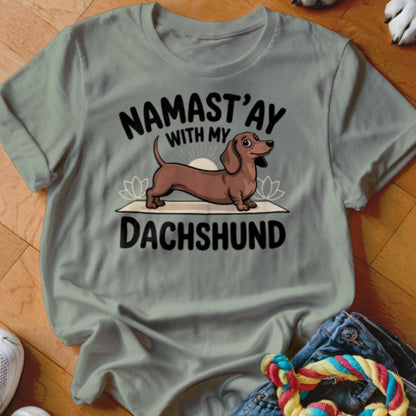 Namastay with my Dachshund Shirt - The Pawsitive Initiative