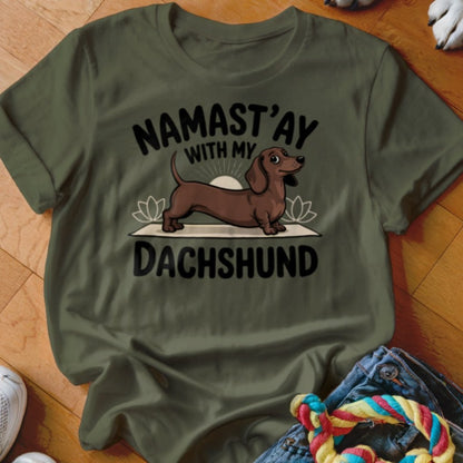 Namastay with my Dachshund Shirt - The Pawsitive Initiative