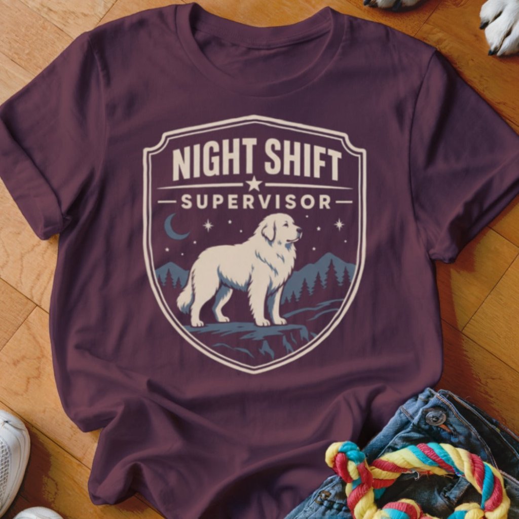 Night Shift Supervisor Shirt - The Pawsitive Initiative