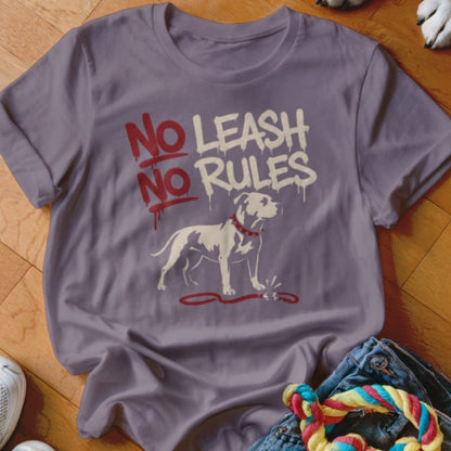 No Leash No Rules Shirt - The Pawsitive Initiative