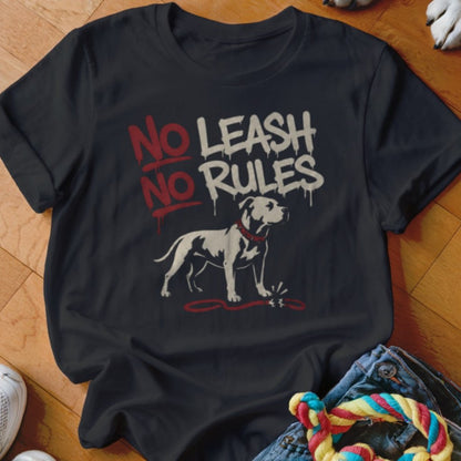 No Leash No Rules Shirt - The Pawsitive Initiative