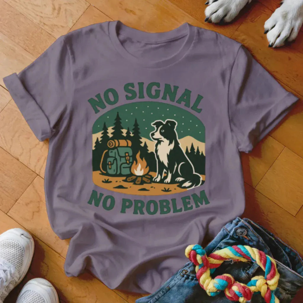 No Signal No Problem Shirt - The Pawsitive Initiative