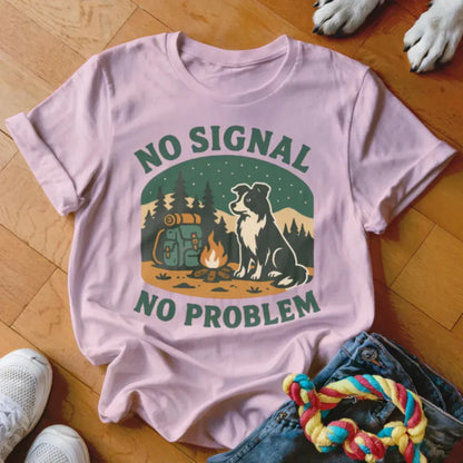 No Signal No Problem Shirt - The Pawsitive Initiative