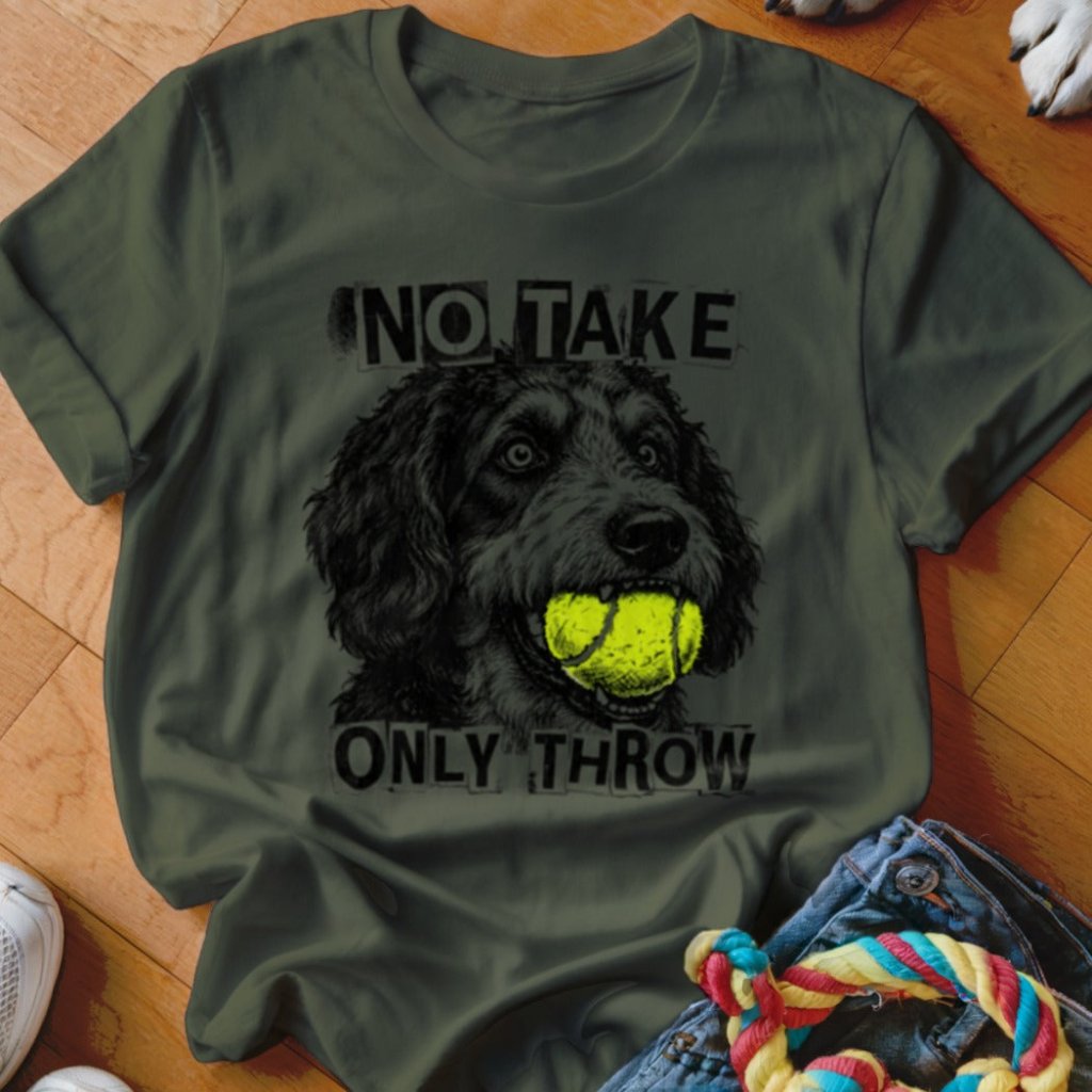 No Take Only Throw Bernedoodle Shirt - The Pawsitive Initiative