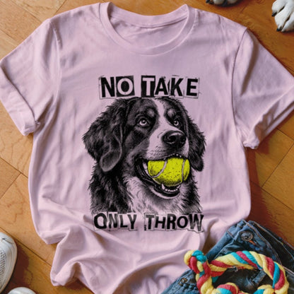 No Take Only Throw Bernese Mountain Dog Shirt - The Pawsitive Initiative