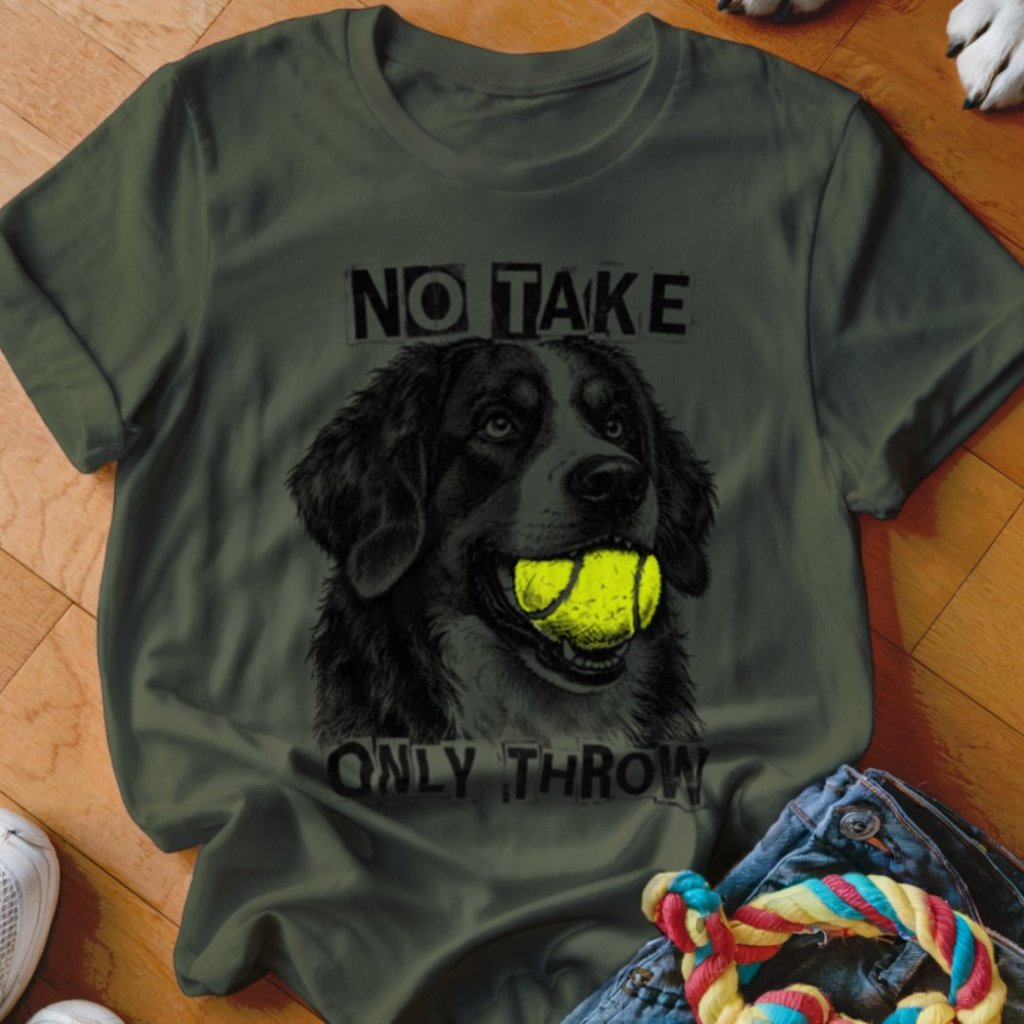 No Take Only Throw Bernese Mountain Dog Shirt - The Pawsitive Initiative