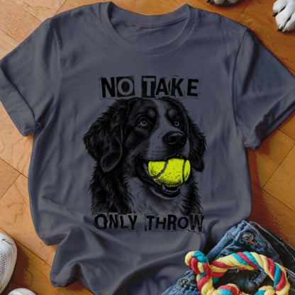 No Take Only Throw Bernese Mountain Dog Shirt - The Pawsitive Initiative