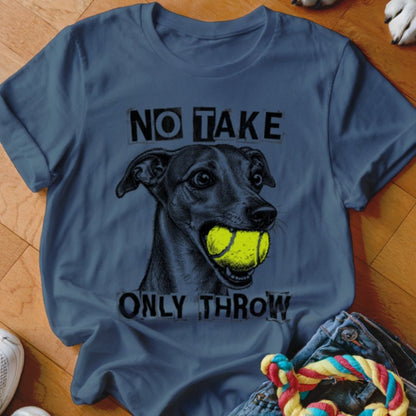 No Take Only Throw Iggy Shirt - The Pawsitive Initiative