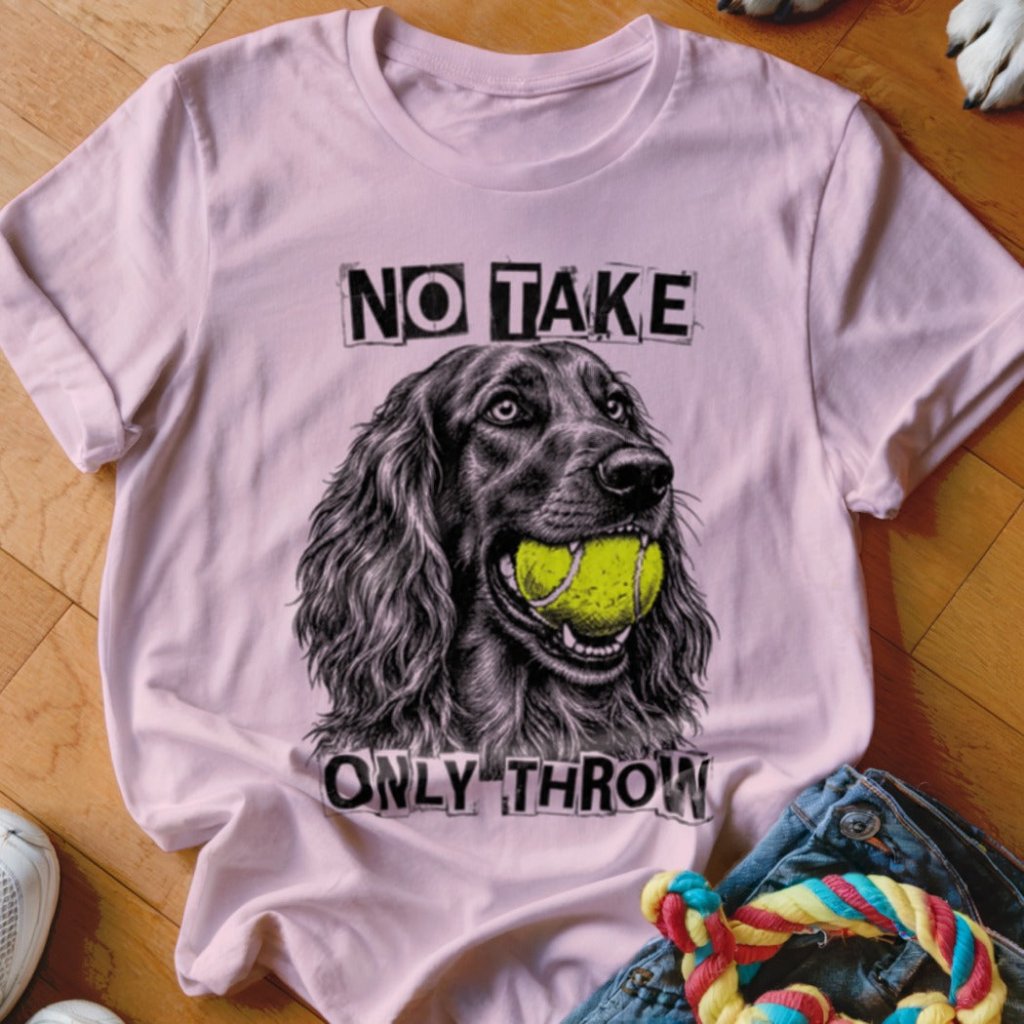 No Take Only Throw Irish Setter Shirt - The Pawsitive Initiative