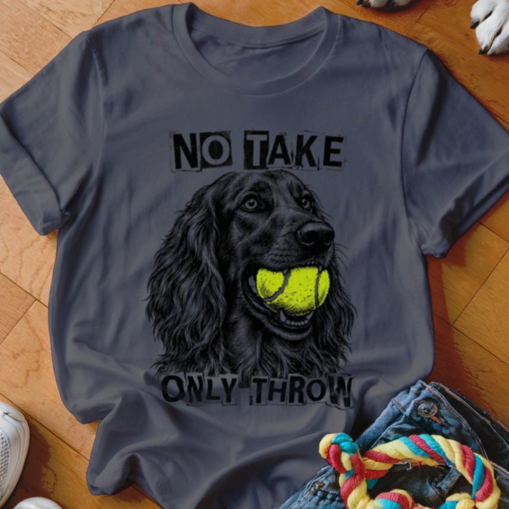 No Take Only Throw Irish Setter Shirt - The Pawsitive Initiative