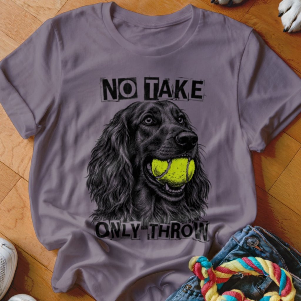 No Take Only Throw Irish Setter Shirt - The Pawsitive Initiative