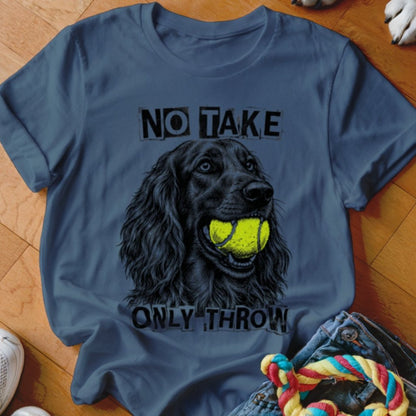 No Take Only Throw Irish Setter Shirt - The Pawsitive Initiative