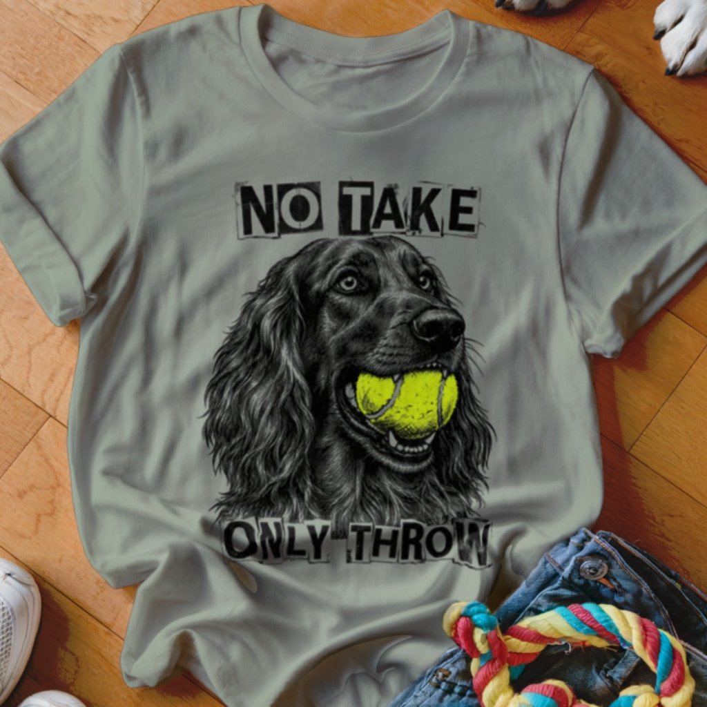 No Take Only Throw Irish Setter Shirt - The Pawsitive Initiative