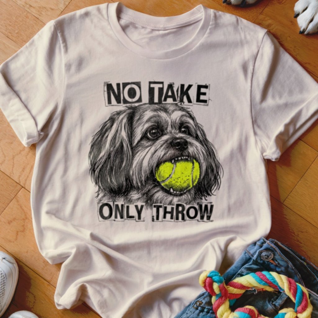 No Take Only Throw Lhasa Apso Shirt - The Pawsitive Initiative