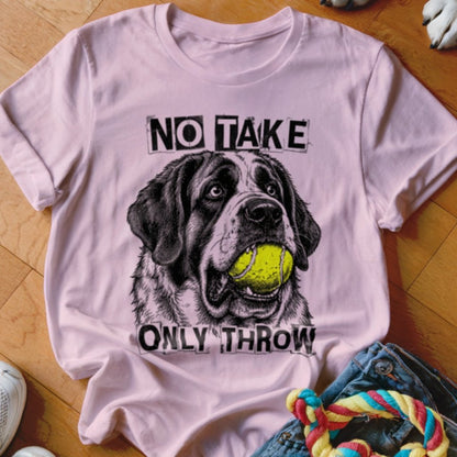 No Take Only Throw Saint Bernard Shirt - The Pawsitive Initiative