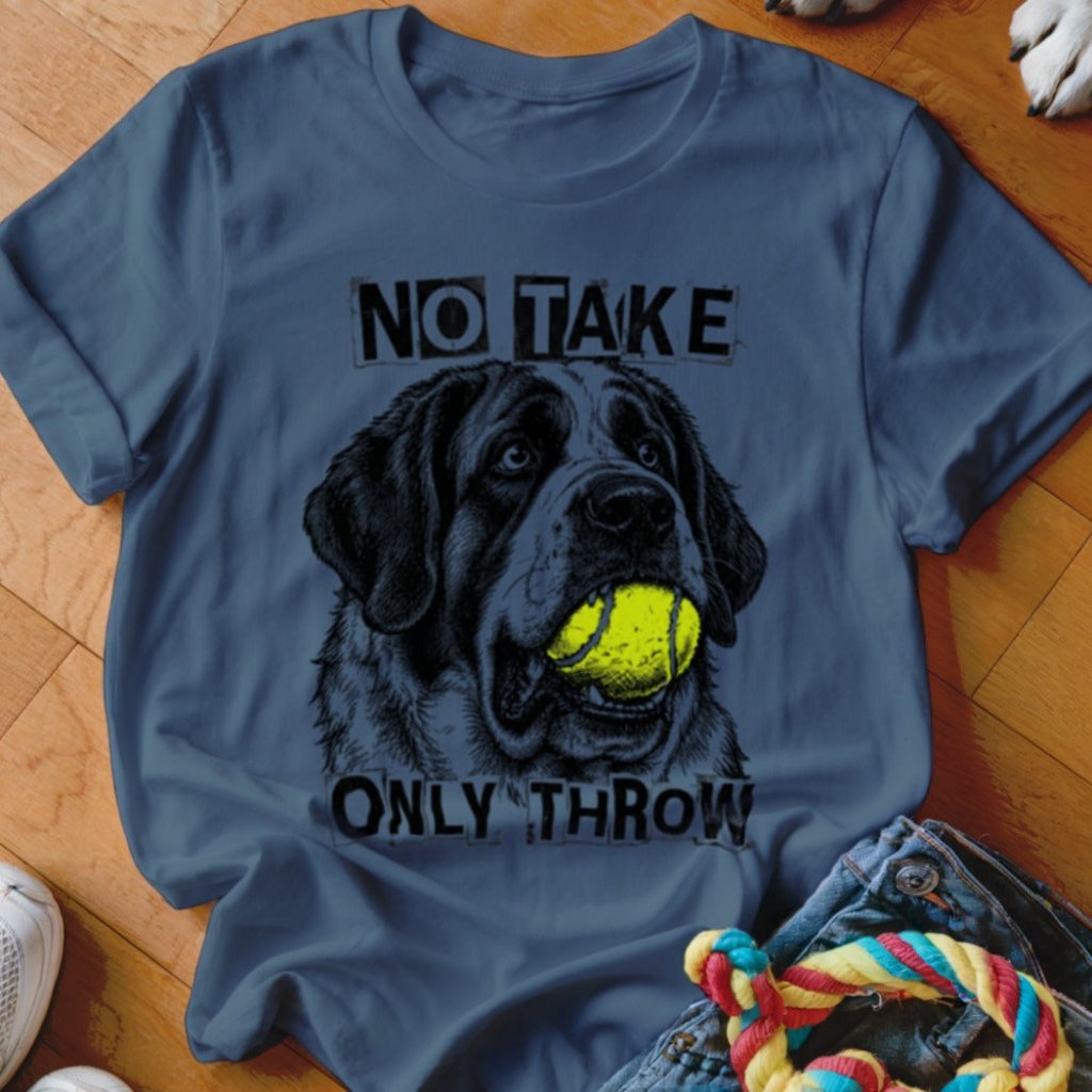No Take Only Throw Saint Bernard Shirt - The Pawsitive Initiative