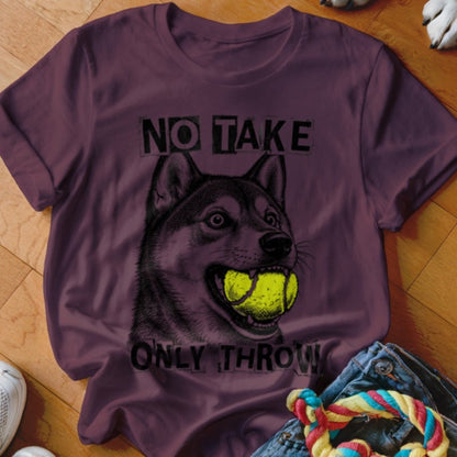 No Take Only Throw Shiba Inu Shirt - The Pawsitive Initiative