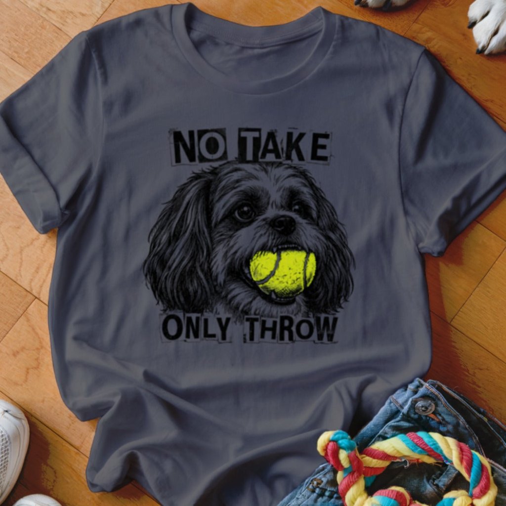 No Take Only Throw Shih Tzu Shirt - The Pawsitive Initiative