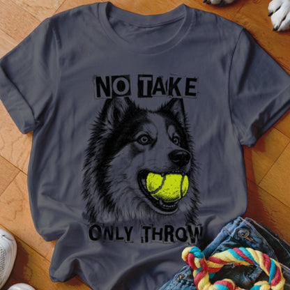 No Take Only Throw Yakutian Shirt - The Pawsitive Initiative