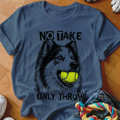 No Take Only Throw Yakutian Shirt - The Pawsitive Initiative