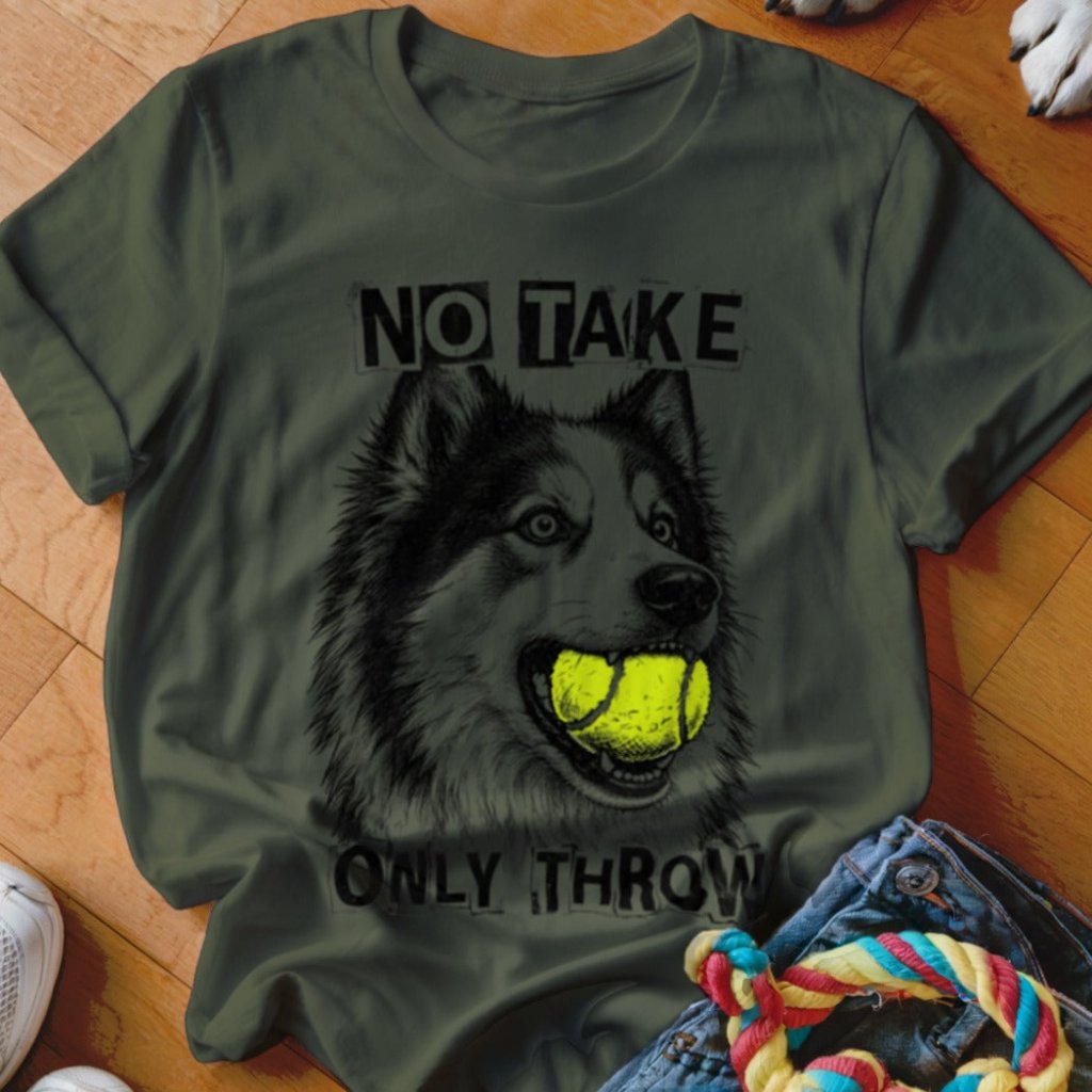 No Take Only Throw Yakutian Shirt - The Pawsitive Initiative
