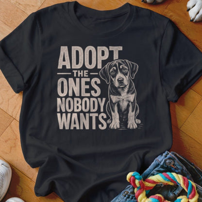 Nobody Wants Shirt - The Pawsitive Initiative