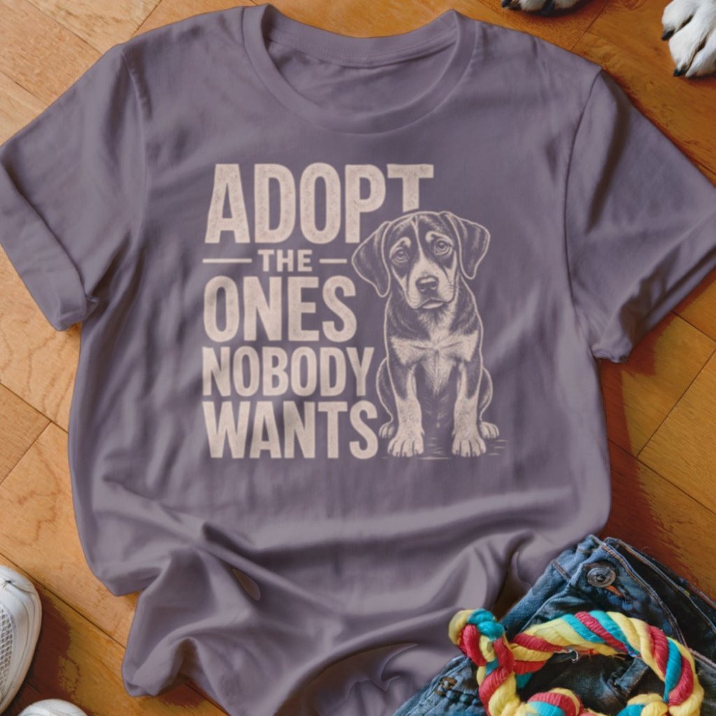 Nobody Wants Shirt - The Pawsitive Initiative