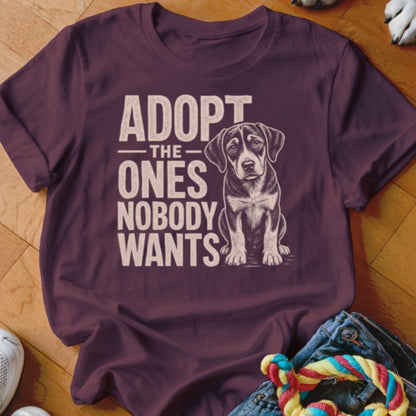 Nobody Wants Shirt - The Pawsitive Initiative