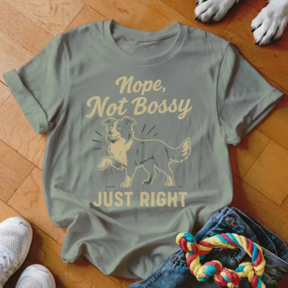 Nope Not Bossy Shirt - The Pawsitive Initiative
