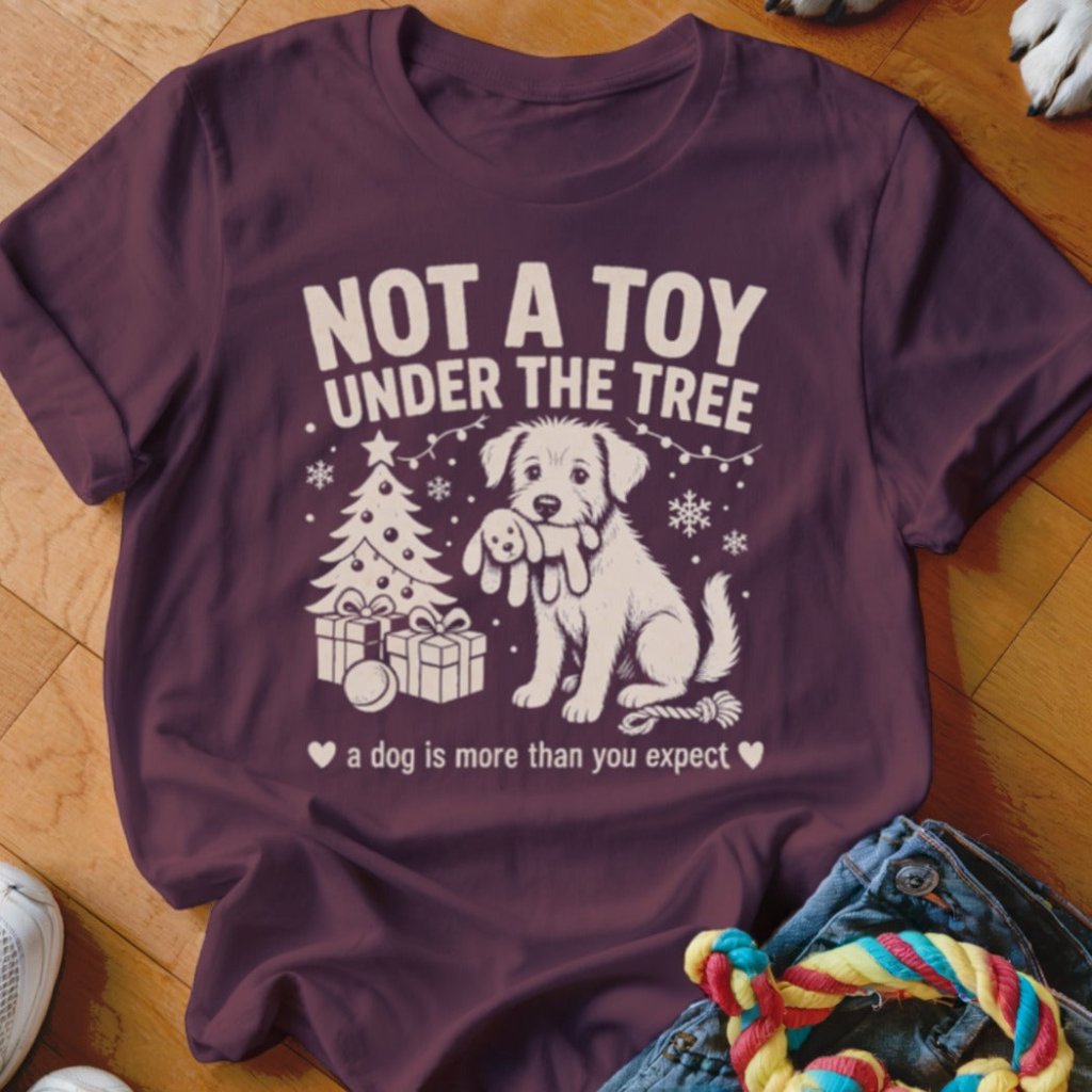 Not a Toy Shirt - The Pawsitive Initiative