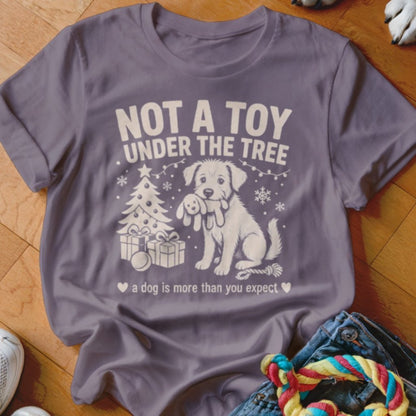 Not a Toy Shirt - The Pawsitive Initiative