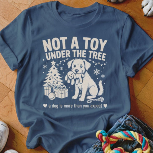 Not a Toy Shirt - The Pawsitive Initiative