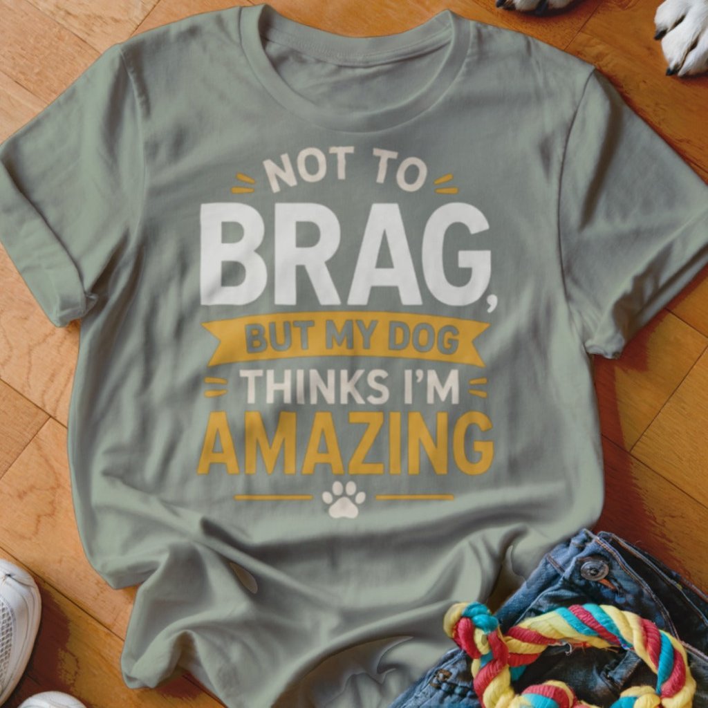Not to Brag Shirt - The Pawsitive Initiative