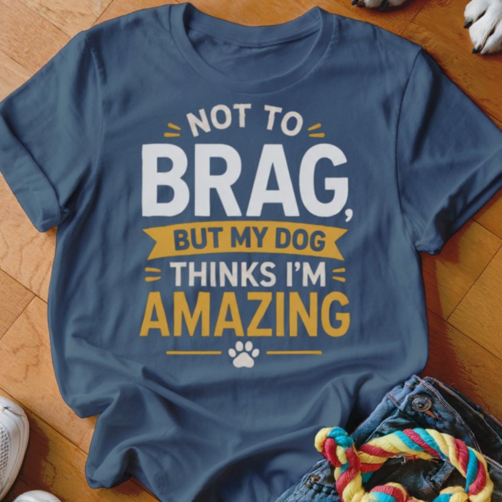 Not to Brag Shirt - The Pawsitive Initiative