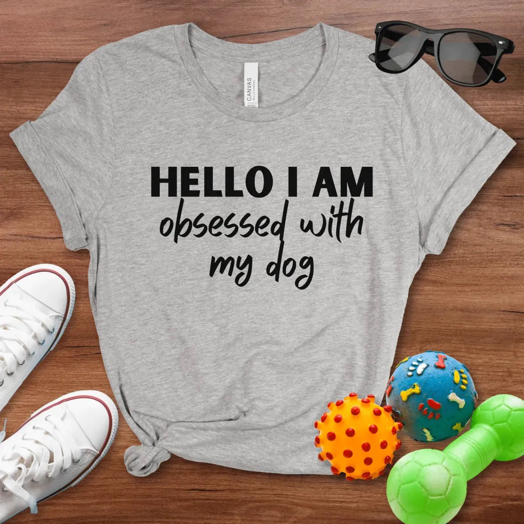 Obsessed With My Dog Shirt - The Pawsitive Initiative