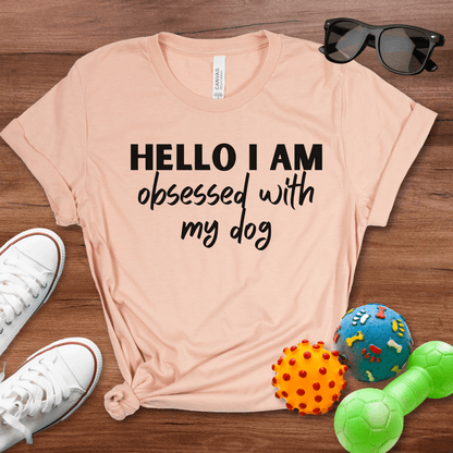 Obsessed With My Dog Shirt - The Pawsitive Initiative