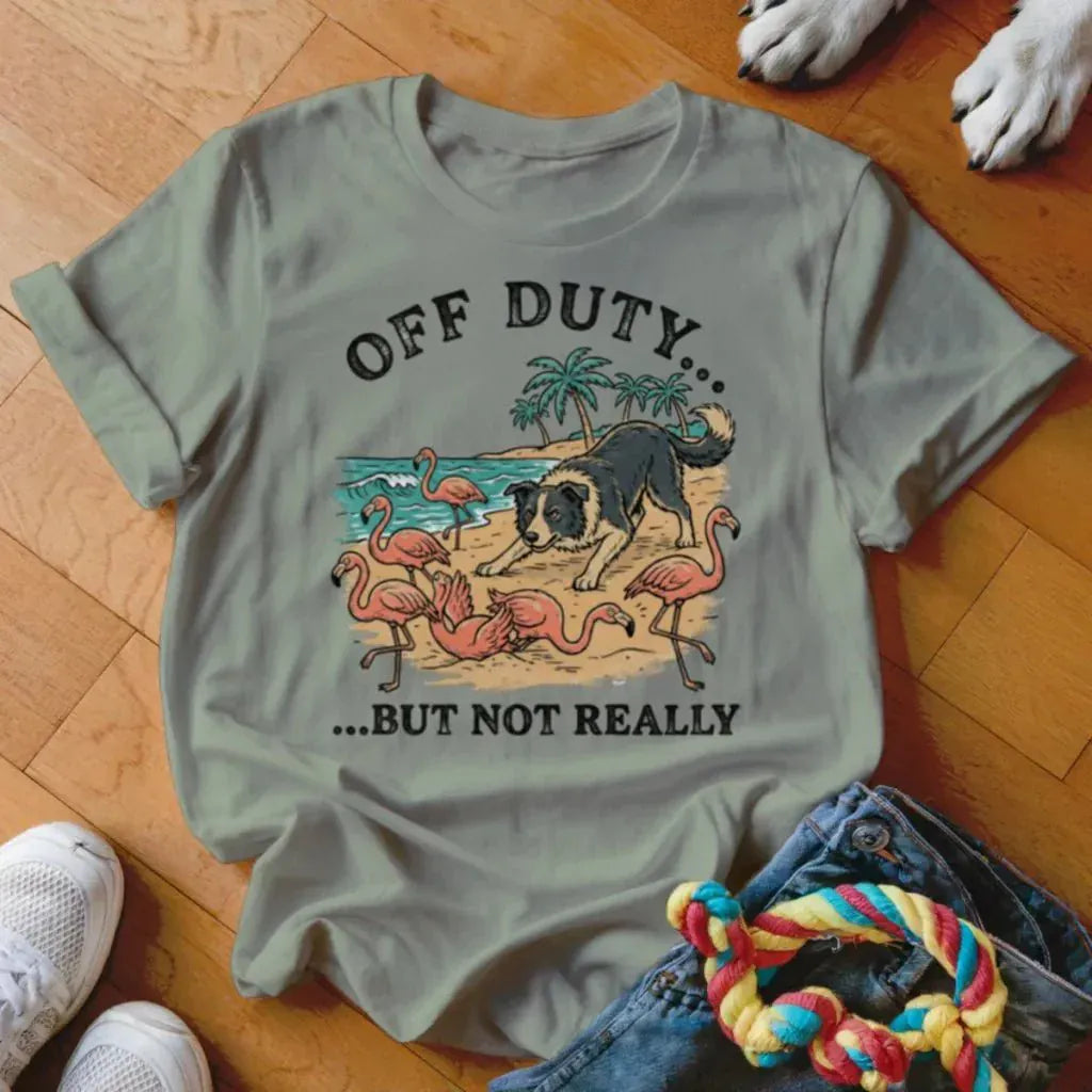 Off Duty Collie Shirt - The Pawsitive Initiative