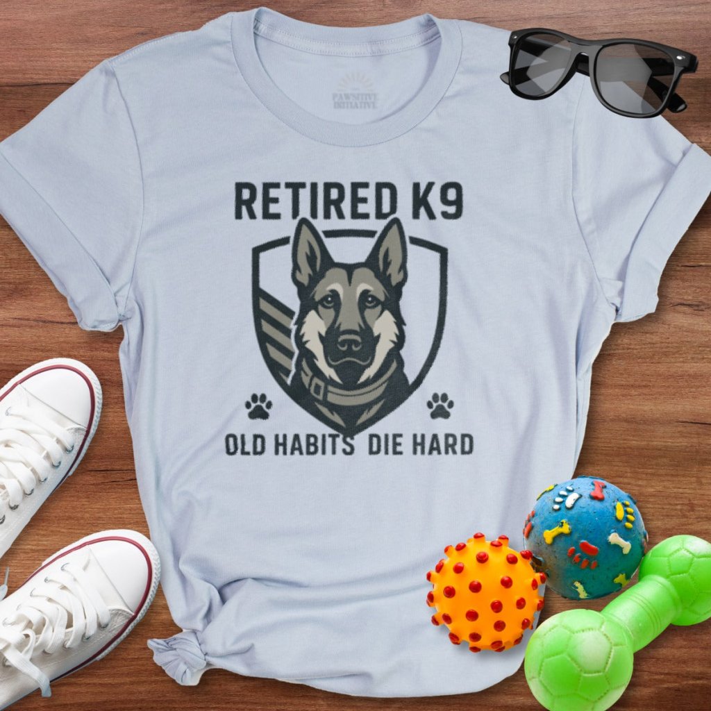 Old Habits Die Hard Shirt - The Pawsitive Initiative
