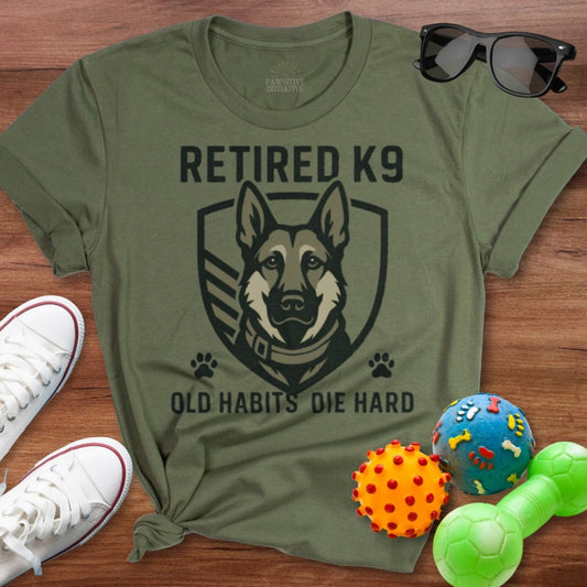 Old Habits Die Hard Shirt - The Pawsitive Initiative