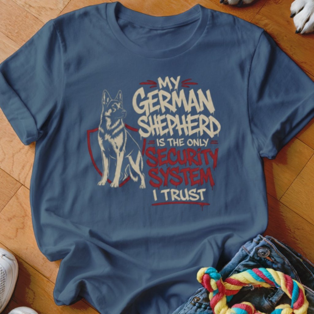 Only Security System I Trust Shirt - The Pawsitive Initiative