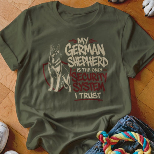 Only Security System I Trust Shirt - The Pawsitive Initiative