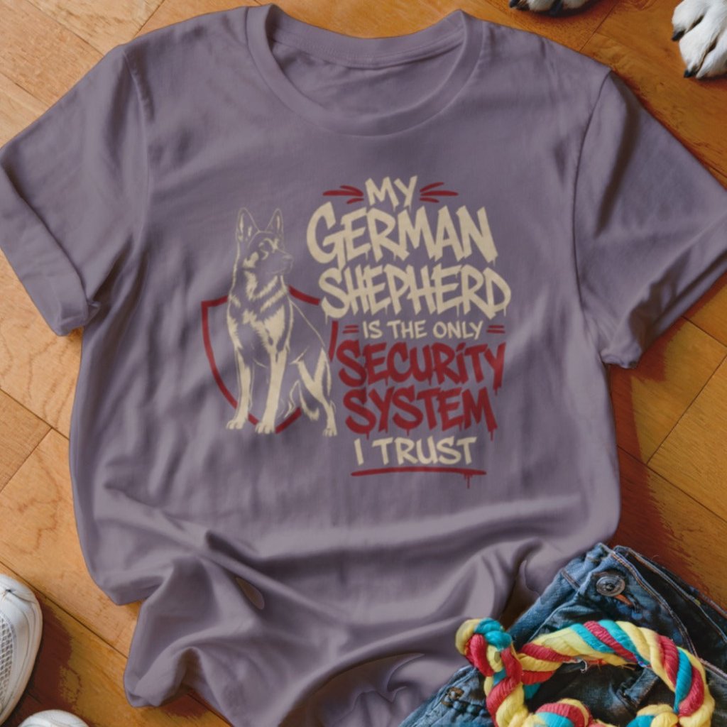 Only Security System I Trust Shirt - The Pawsitive Initiative