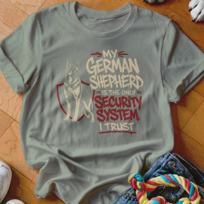 Only Security System I Trust Shirt - The Pawsitive Initiative