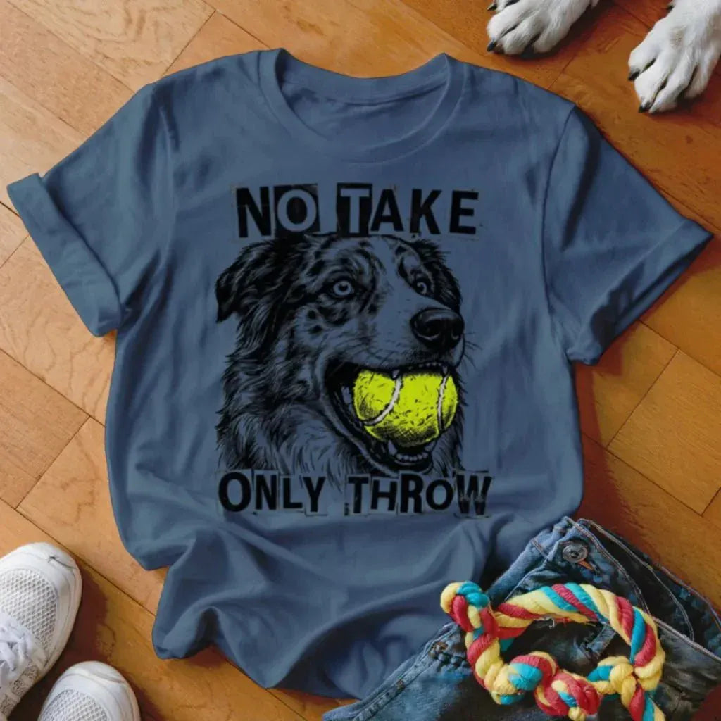 Only Throw Australian Shepherd Shirt - The Pawsitive Initiative