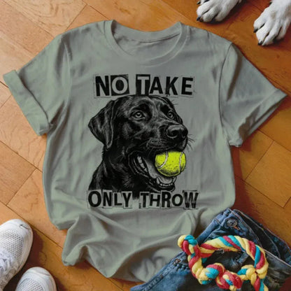 Only Throw Black Lab Shirt - The Pawsitive Initiative