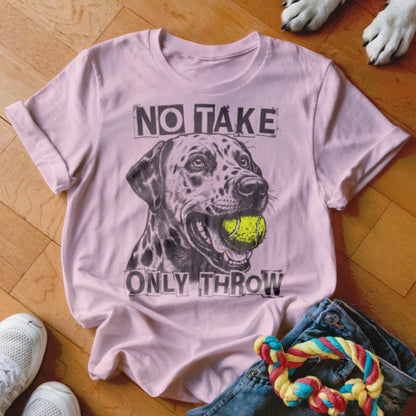 Only Throw Dalmatian Shirt - The Pawsitive Initiative