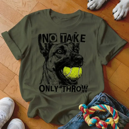 Only Throw Malinois Shirt - The Pawsitive Initiative