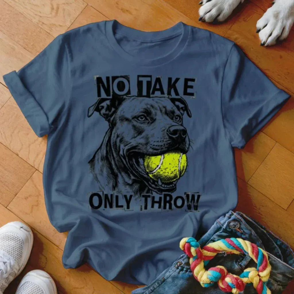 Only Throw Pitbull Shirt - The Pawsitive Initiative