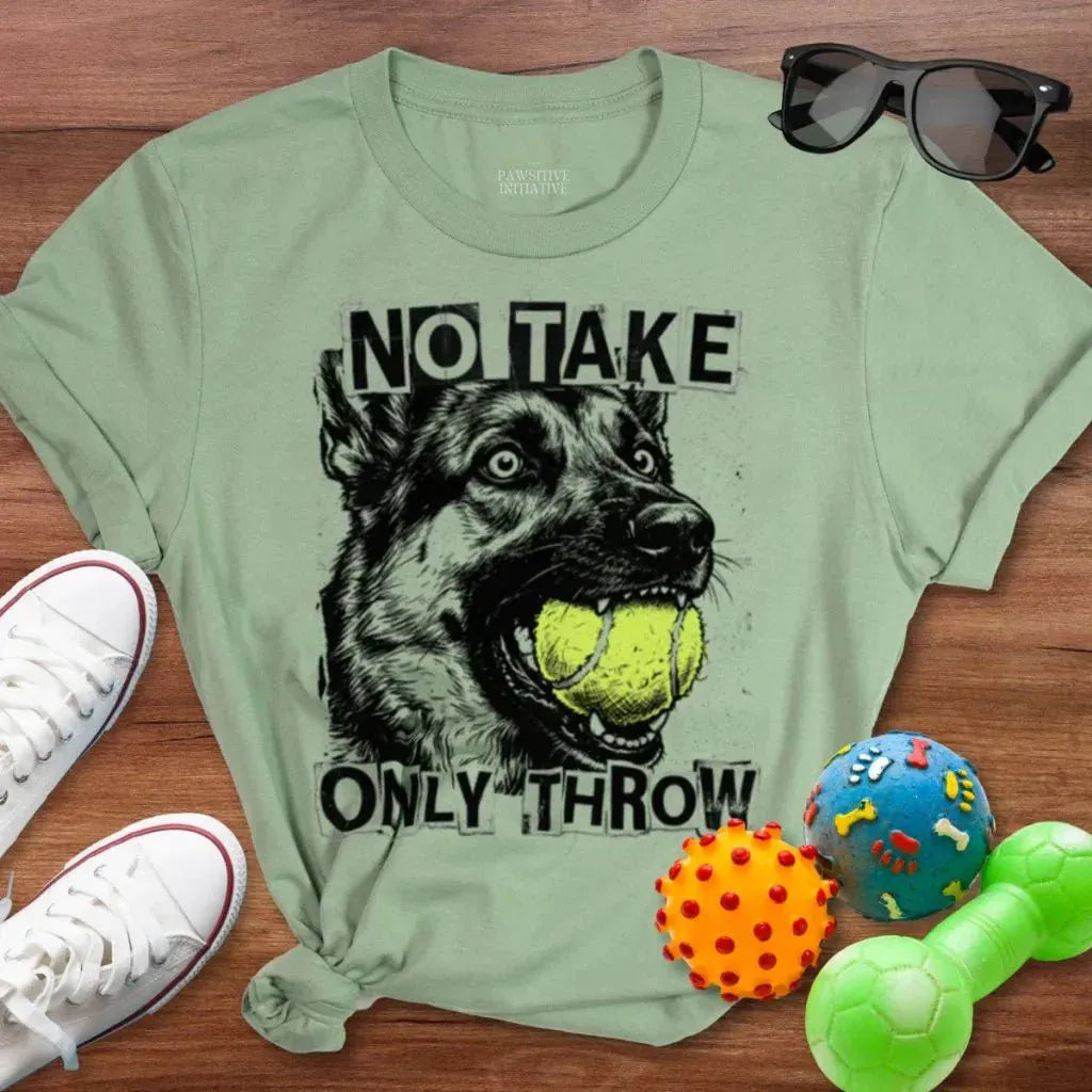 Only Throw Shirt - The Pawsitive Initiative