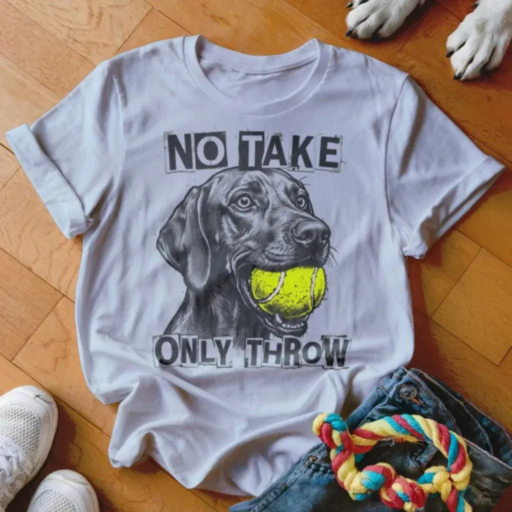 Only Throw Vizsla Shirt - The Pawsitive Initiative